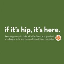 If it's hip, it's here.